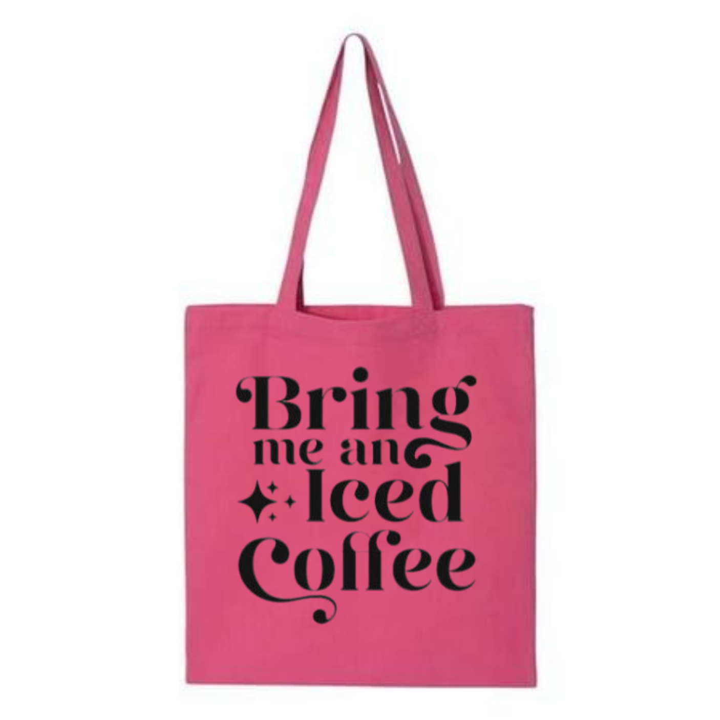 Bring Me An Iced Coffee Tote