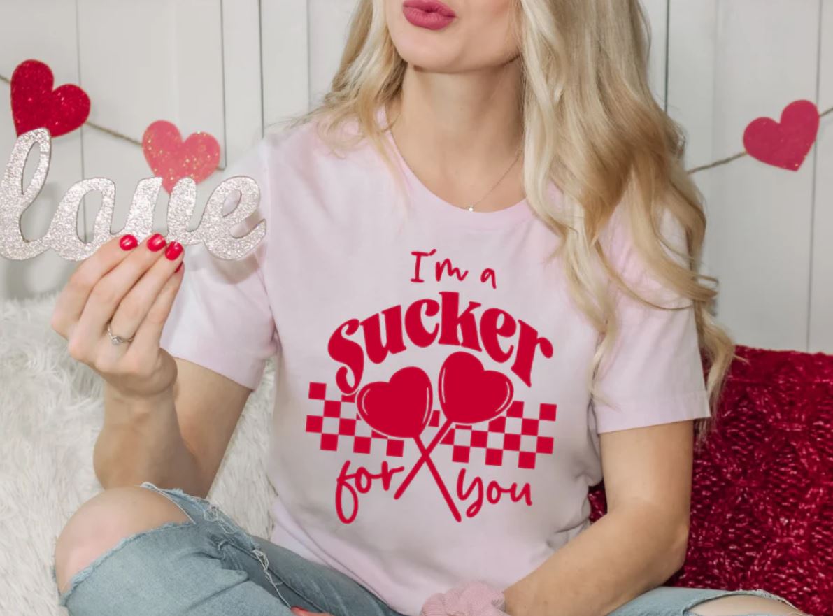 I'm a Sucker For You