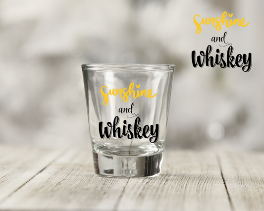 Sunshine & Whiskey Shot Glass