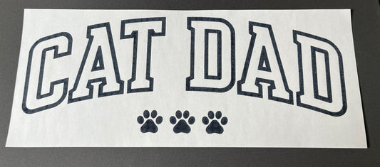 Cat Dad Screen Print Transfer