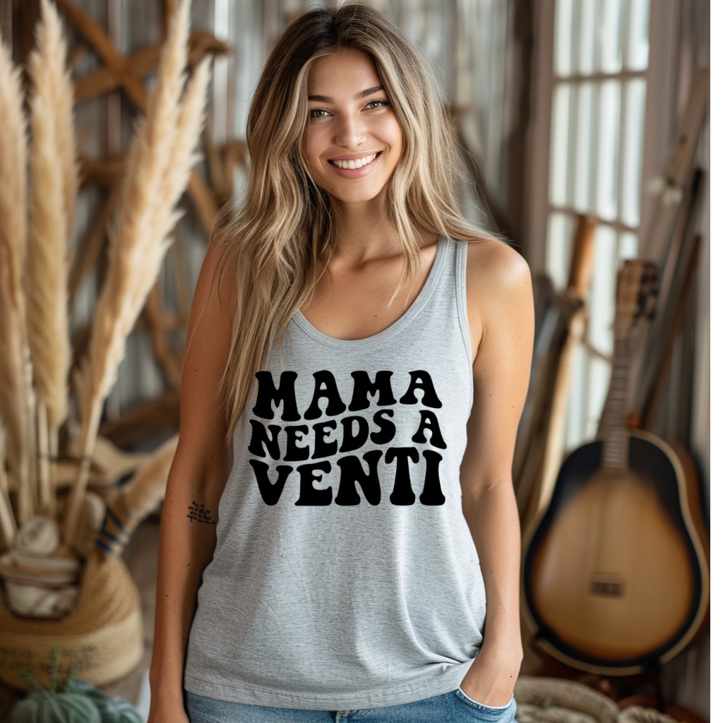 Mama Needs a Venti Tank Top