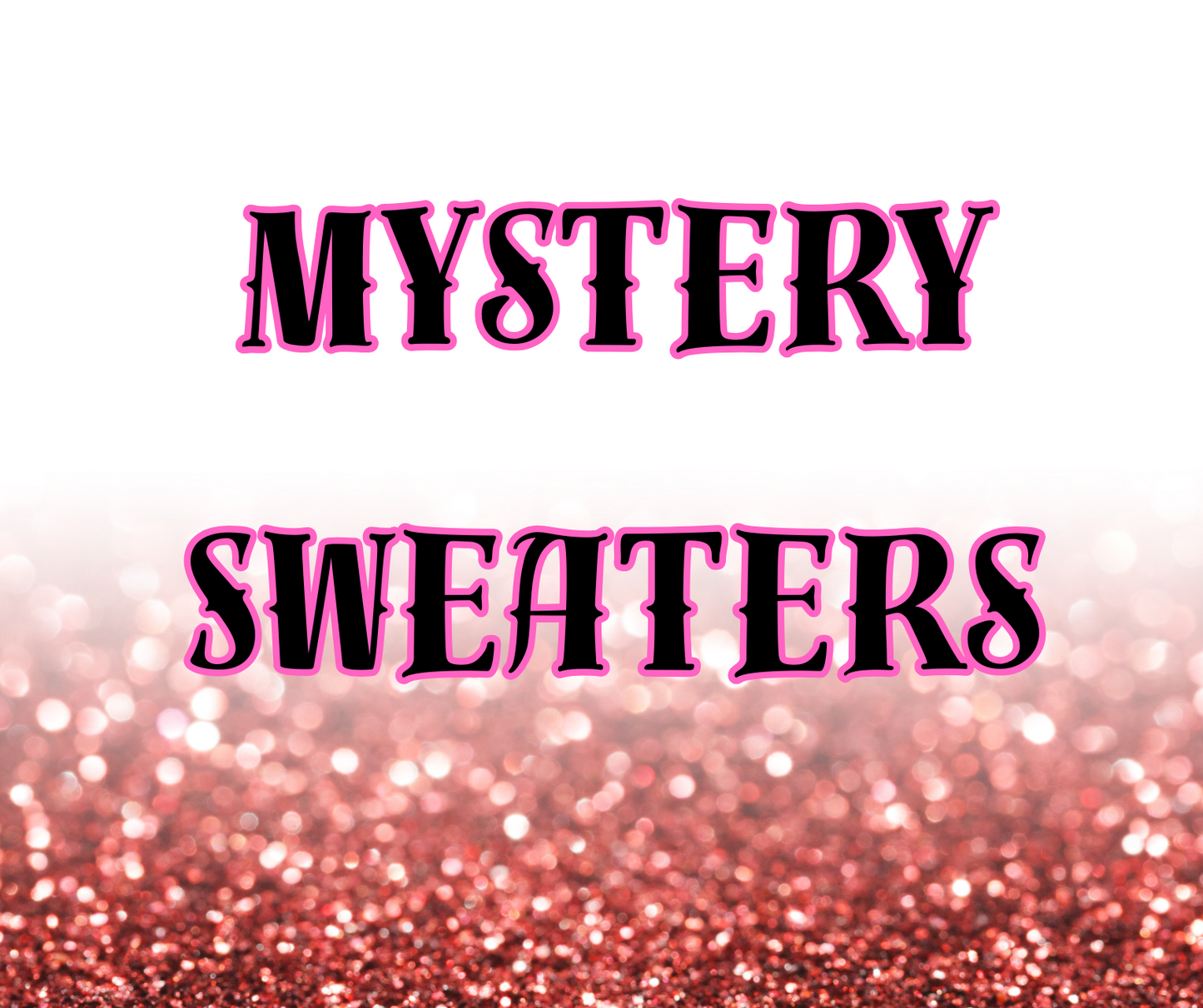 Mystery Sweaters
