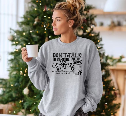 Don't Talk To Me Sweater