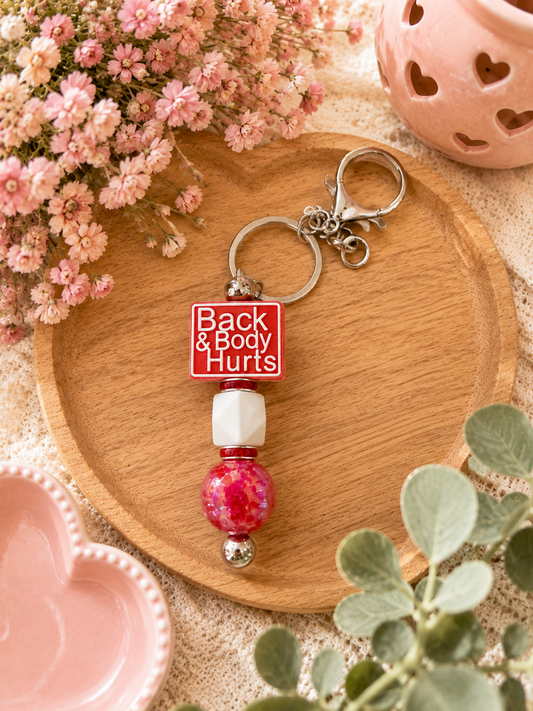 Back & Body Hurts Keychain