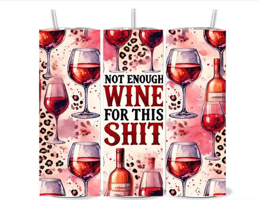 Not Enough Wine