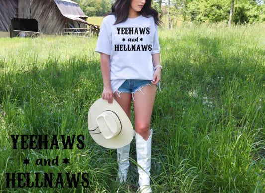 Yeehaws and Hell Nah's